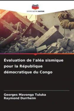 Évaluation de l'aléa sismique pour la République démocratique du Congo