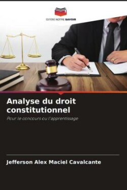 Analyse du droit constitutionnel