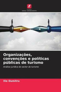 Organizações, convenções e políticas públicas de turismo