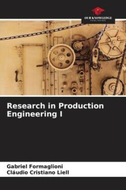 Research in Production Engineering I