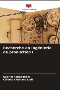 Recherche en ingénierie de production I