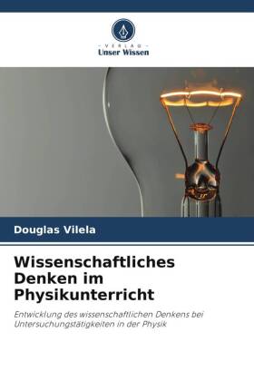 Wissenschaftliches Denken im Physikunterricht