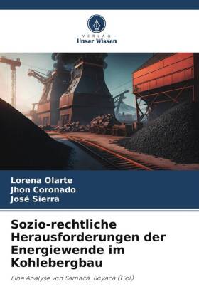 Sozio-rechtliche Herausforderungen der Energiewende im Kohlebergbau