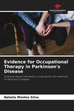 Evidence for Occupational Therapy in Parkinson's Disease