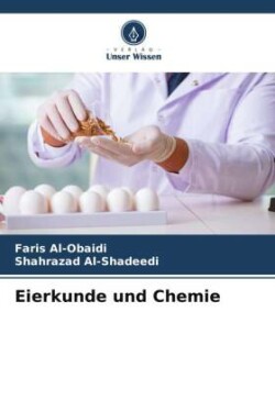 Eierkunde und Chemie