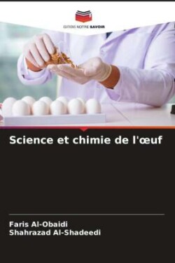 Science et chimie de l'oeuf