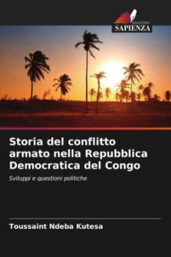 Storia del conflitto armato nella Repubblica Democratica del Congo