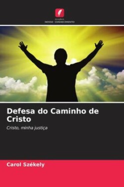 Defesa do Caminho de Cristo