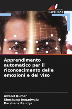 Apprendimento automatico per il riconoscimento delle emozioni e del viso