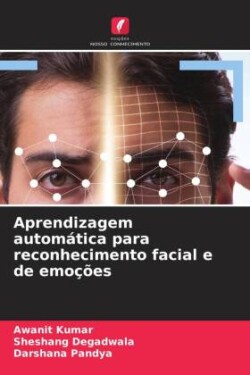 Aprendizagem automática para reconhecimento facial e de emoções