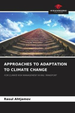 Approaches to Adaptation to Climate Change