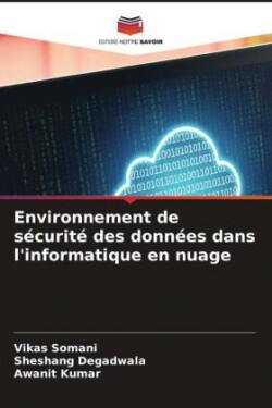 Environnement de sécurité des données dans l'informatique en nuage