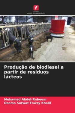 Produção de biodiesel a partir de resíduos lácteos