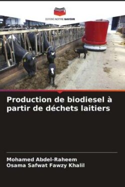 Production de biodiesel à partir de déchets laitiers