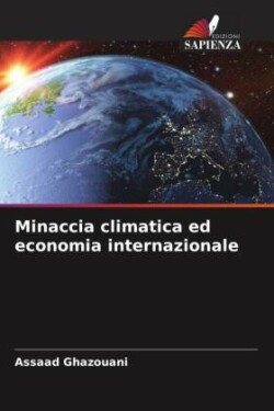 Minaccia climatica ed economia internazionale