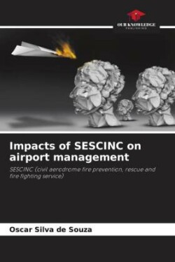 Impacts of SESCINC on airport management