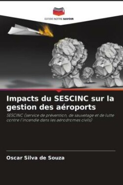 Impacts du SESCINC sur la gestion des aéroports