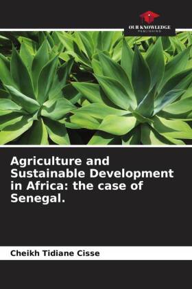 Agriculture and Sustainable Development in Africa