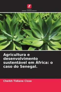Agricultura e desenvolvimento sustentável em África