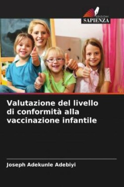 Valutazione del livello di conformità alla vaccinazione infantile