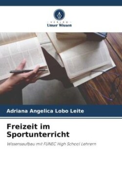 Freizeit im Sportunterricht