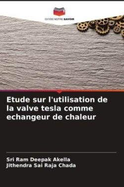 Etude sur l'utilisation de la valve tesla comme echangeur de chaleur