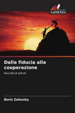 Dalla fiducia alla cooperazione