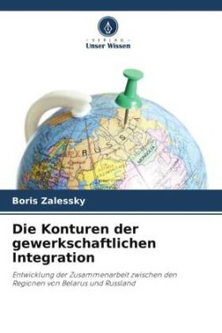 Konturen der gewerkschaftlichen Integration