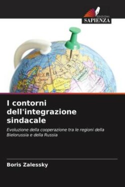 I contorni dell'integrazione sindacale