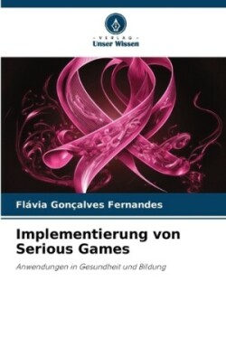 Implementierung von Serious Games