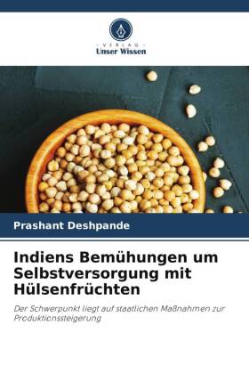 Indiens Bemühungen um Selbstversorgung mit Hülsenfrüchten