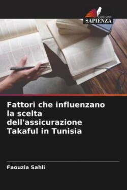 Fattori che influenzano la scelta dell'assicurazione Takaful in Tunisia