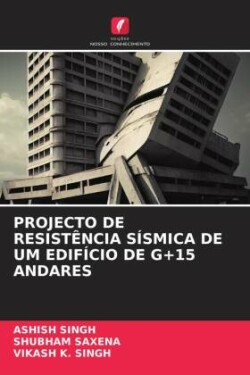 Projecto de Resistência Sísmica de Um Edifício de G+15 Andares