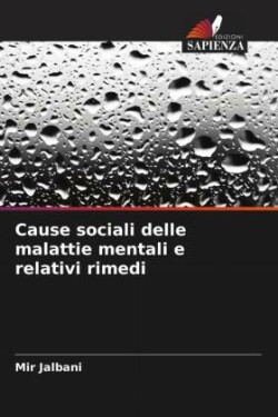 Cause sociali delle malattie mentali e relativi rimedi