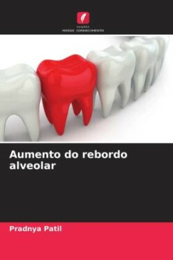 Aumento do rebordo alveolar