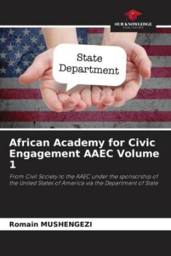 African Academy for Civic Engagement AAEC Volume 1