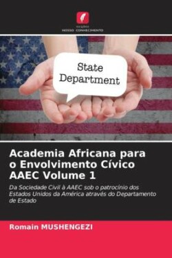 Academia Africana para o Envolvimento Cívico AAEC Volume 1