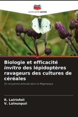 Biologie et efficacité invitro des lépidoptères ravageurs des cultures de céréales