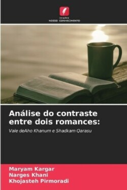 Análise do contraste entre dois romances