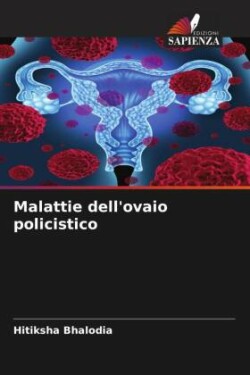 Malattie dell'ovaio policistico