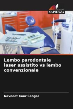Lembo parodontale laser assistito vs lembo convenzionale