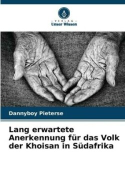 Lang erwartete Anerkennung für das Volk der Khoisan in Südafrika