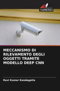 Meccanismo Di Rilevamento Degli Oggetti Tramite Modello Deep CNN
