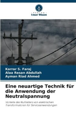 Eine neuartige Technik für die Anwendung der Neutralspannung