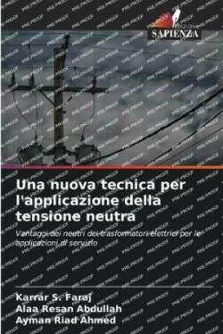 nuova tecnica per l'applicazione della tensione neutra