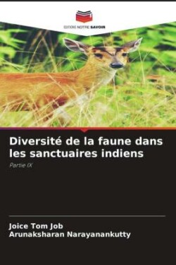 Diversité de la faune dans les sanctuaires indiens