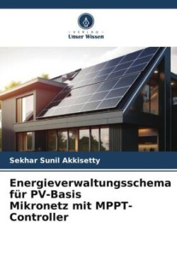 Energieverwaltungsschema für PV-Basis Mikronetz mit MPPT-Controller