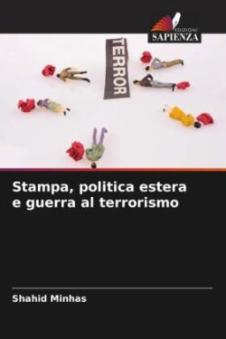 Stampa, politica estera e guerra al terrorismo