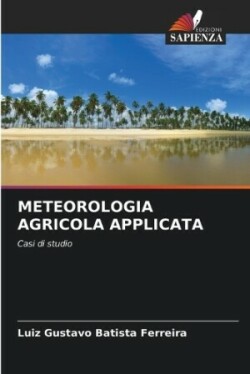 Meteorologia Agricola Applicata