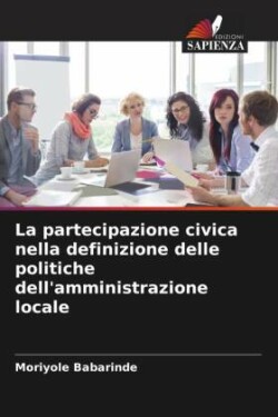 partecipazione civica nella definizione delle politiche dell'amministrazione locale